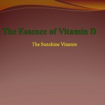 The Essence of Vitamin D 