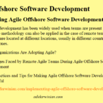 Implementing Agile Offshore Software Development